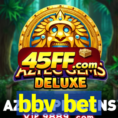 bbv bet
